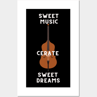 Sweet music cerate sweet dreams Posters and Art